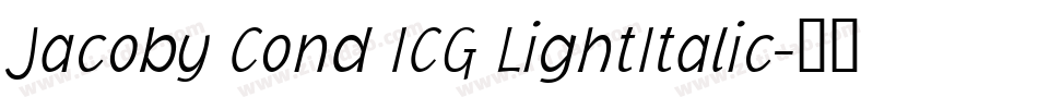 Jacoby Cond ICG LightItalic字体转换